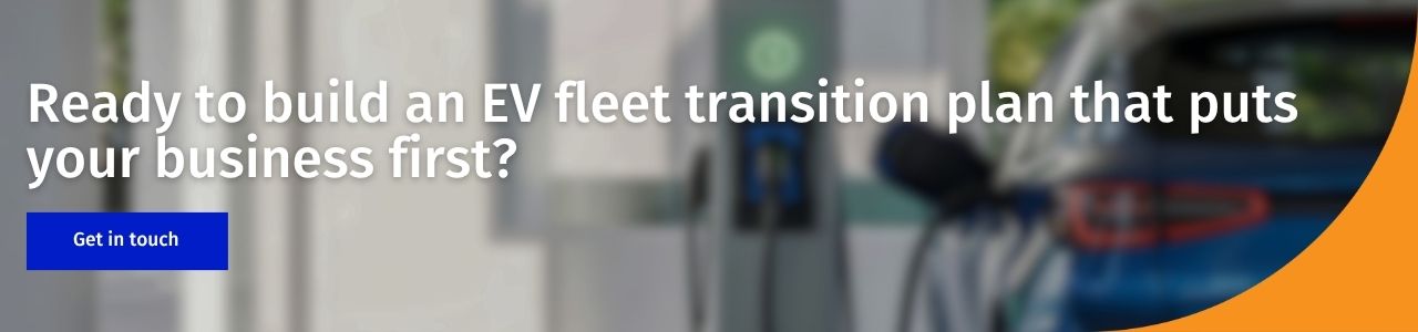 Ready to build an EV fleet transition plan that puts your business first: A banner with a blurred EV charging point and car behind white headline text and a blue